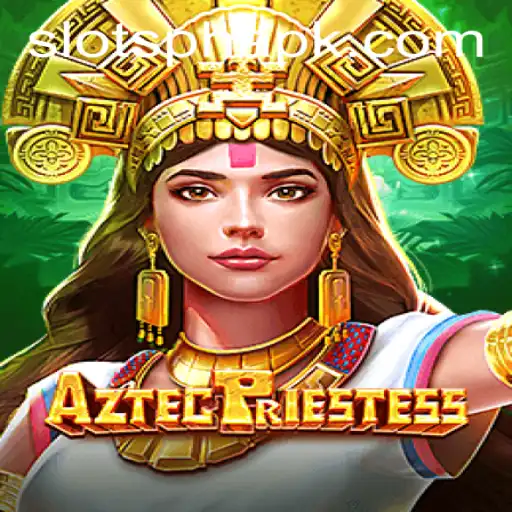 Exploring the Vibrant World of AztecPriestess SLOTS PH APK